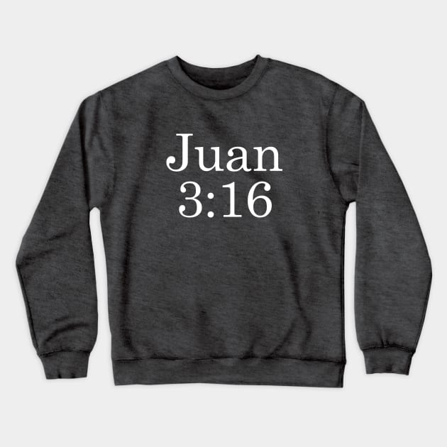 Juan 3:16 - Texto Blanco Crewneck Sweatshirt by albinochicken